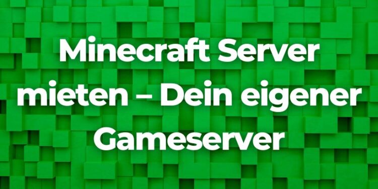 Minecraft Server mieten